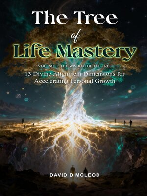 cover image of The Tree of Life Mastery — Volume 1, the Wisdom of the Tree